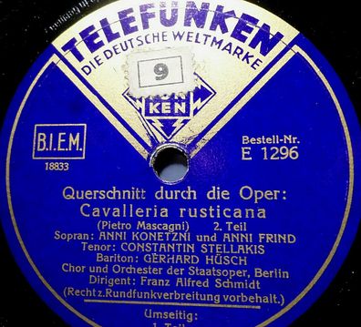 Konetzni / Frind / Stellakis / Hüsch "Cavalleria rusticana" Telefunken 1933 12"