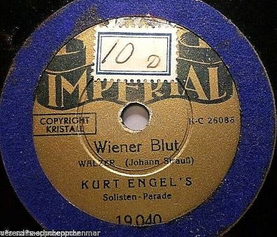 KURT ENGEL´S Solisten-Parade "Über den Wellen / Wiener Blut" Imperial 78rpm 1937