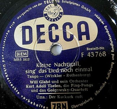 KURT ADOLF THELEN "Kleine Nachtigall, sing das Lied noch einmal" Decca 78rpm 10"