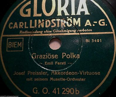 Josef Preissler, Akkordeon "Graziöse Polka / Akkordeon-Grüße" Gloria 1938 78rpm
