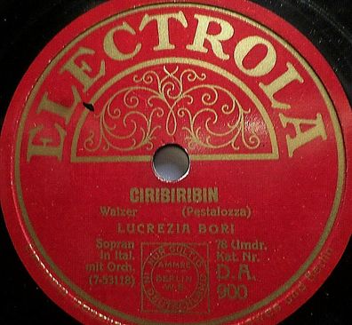 Lucrezia BORI "Der Kuss / Ciribiribin" Electrola 78rpm 10"