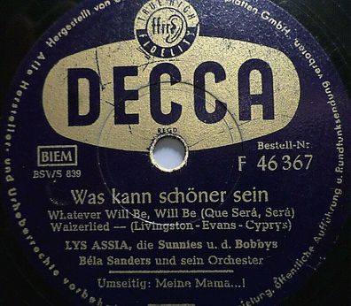 LYS ASSIA "Meine Mama...! / Was kann schöner sein - Que será, será" Decca 78rpm