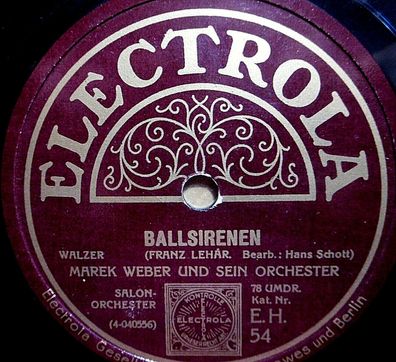 MAREK WEBER "Ballsirenen / Donauwellen" Electrola 1927 78rpm 12"