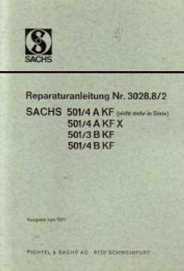 Reparaturanleitung Sachs 50 ccm, Typen 501/4 AKF , 501/4 AKFX , 501/3 BKF , 501/4 BK