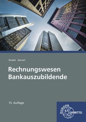 Rechnungswesen Bankauszubildende, Dieter Strobel, Thomas Barnert
