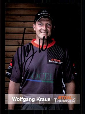 Wolfgang Kraus Autogrammkarte Original Signiert Sportholzfäller + A 219668