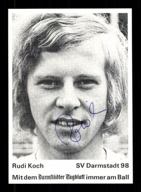 Rudi Koch Autogrammkarte Darmstadt 98 70er Jahre Original Signiert + A 219227