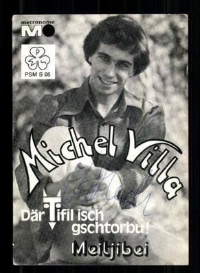 Michel Villa Autogrammkarte Original Signiert + M 442