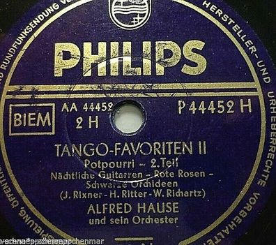 Orchester ALFRED HAUSE "Tango-Favoriten II - Potpourri" Philips 78rpm 10"