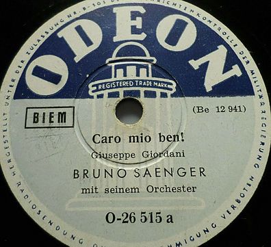 Orchester Bruno Saenger "Caro mio ben / Nina" Odeon 1941 78rpm 10"