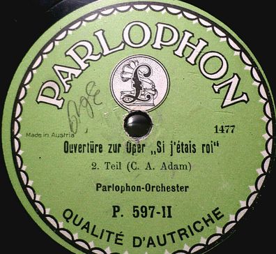 Parlophon-Orchester "Ouvertüre zur Oper "Si j´etais roi" - Adam" 78rpm 12"