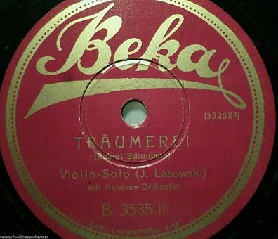 Orchester Martina & J. Lasowski "Kennst du das Land / Träumerei" 78rpm Beka 1926