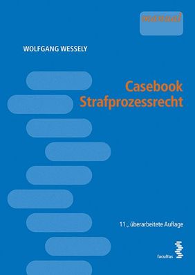 Casebook Strafprozessrecht, Wolfgang Wessely