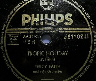 PERCY FAITH "Tropic Holiday - aus dem Film "A Journey to South America" Philips
