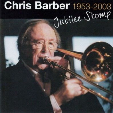 Chris Barber - Jubilee Stomp [CD] Neuware