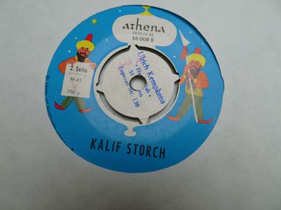 7" Single athena 56008B Kalif Storch