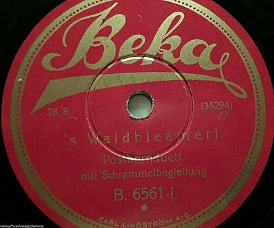 Posthornduett & Schrammel "A Hand voll Stoana / ´s Waldbleamerl" 78rpm Beka 1928