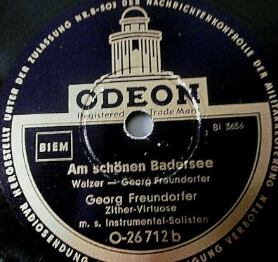 Georg Freundorfer "Am schönen Badersee / Links der Isar, rechts der Donau" Odeon