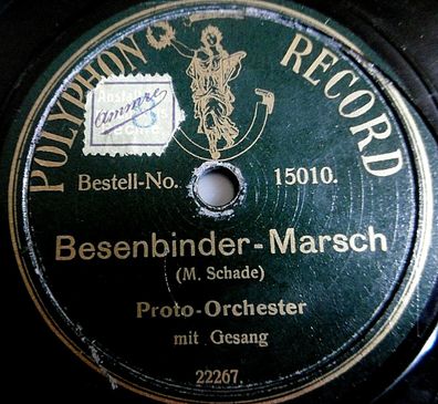 PROTO-ORCH & GESANG "Besenbinder-Marsch / Vogerl, fliagst in die Welt hinaus"
