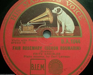 Fritz Kreisler "Fair Rosemary (Schön Rosmarin) / Rondino" HMV 1929 78rpm 10"