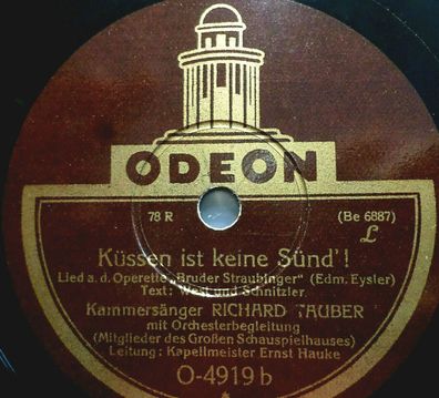Richard TAUBER "Küssen ist keine Sünd´ ! / Wie mein Ahn´l zwanzig Jahr" Odeon