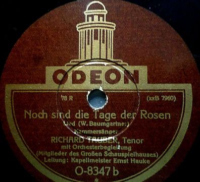 Richard TAUBER "Noch sind die Tage der Rosen / Behüt´ dich Gott..." Odeon 1928