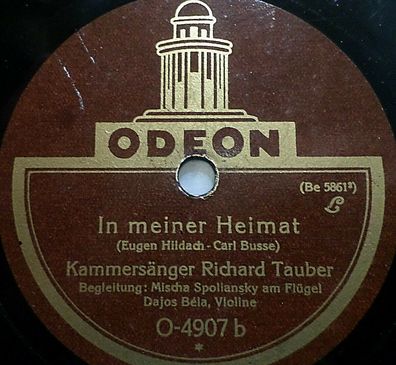 Richard TAUBER "In meiner Heimat / Lenz" Odeon 1927 78rpm 10"