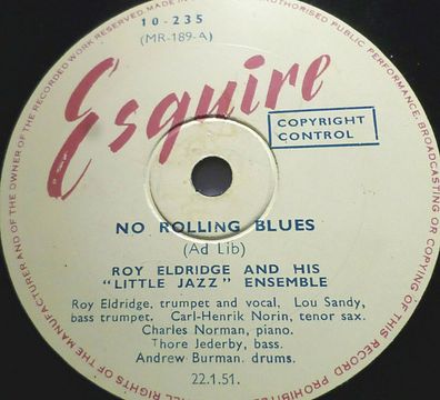 Roy Eldridge & His Little Jazz Ensemble "No Rolling Blues / Estrad Swing" 1951