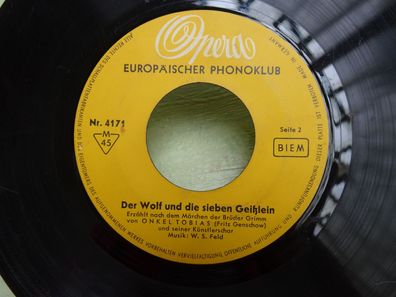 7" Single Opera 4171 Hans im Glück Der Wolf und die sieben Geißlein Onkel Tobias