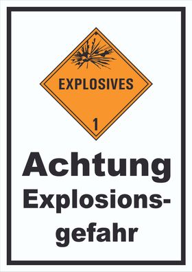 Schild Explosionsgefahr Explosives
