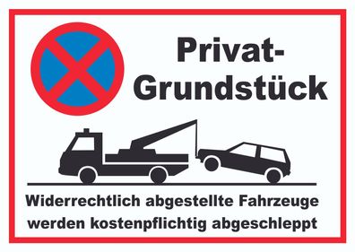 Parken verboten Privatgrundstück Schild