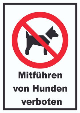 Mitführen von Hunden verboten Schild