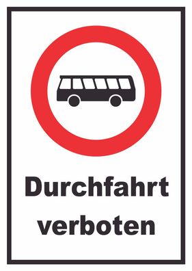 Durchfahrt verboten Bus Schild