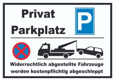 Privat Parkplatz Schild