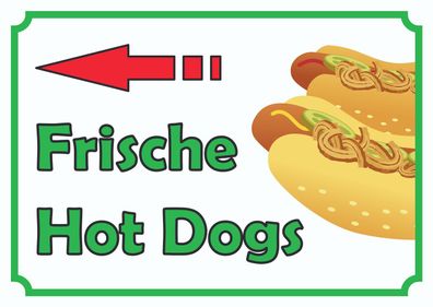 Frische Hot Dogs Schild mit Pfeil links