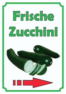 Frische Zucchini Schild Hochkant mit Pfeil rechts