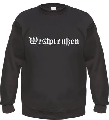 Westpreußen Sweatshirt - Altdeutsch - bedruckt - Pullover