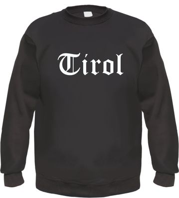 Tirol Sweatshirt - Altdeutsch - bedruckt - Pullover