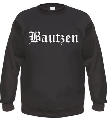 Bautzen Sweatshirt - Altdeutsch - bedruckt - Pullover