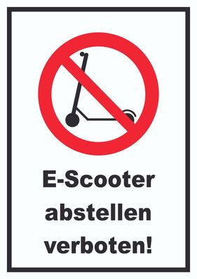E- Scooter Abstellen verboten Schild Elektro -Tretroller Roller