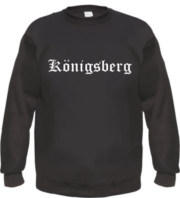 Königsberg Sweatshirt - Altdeutsch - bedruckt - Pullover