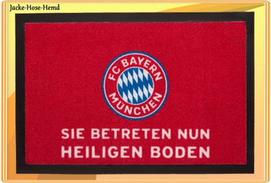 Fußmatte FC Bayern München Sie Teppich betreten nun heiligen Boden Gr. 40x60cm