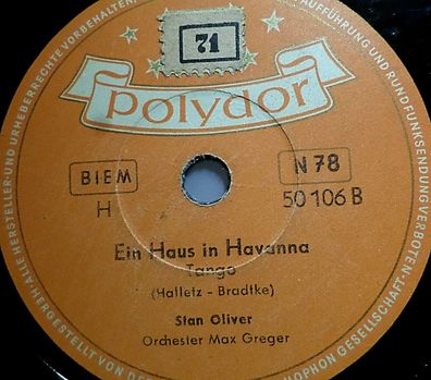 STAN OLIVER "Ein Haus in Havanna / Das Geisterschiff von Ohio" Polydor 78rpm 10"