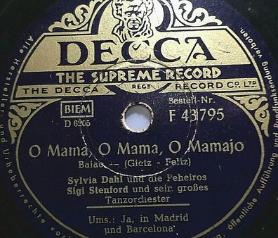 SYLVIA DAHL "O Mama, o Mama, o Mamajo / Ja, in Madrid und Barcelona" Decca 78rpm