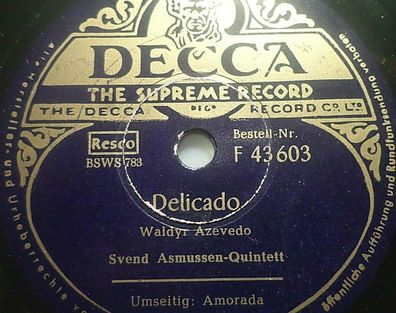 Svend Asmussen-Quintett "Delicado / Amorada" Decca 78rpm 10"