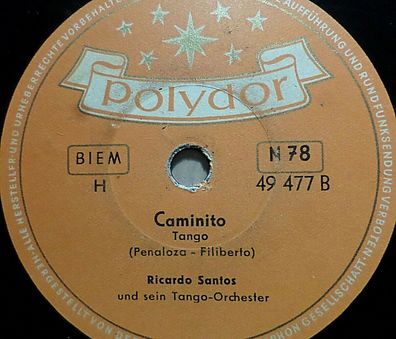 Tango-Orchester Ricardo Santos "Elephant-Tango / Caminito" Polydor 78rpm 10"