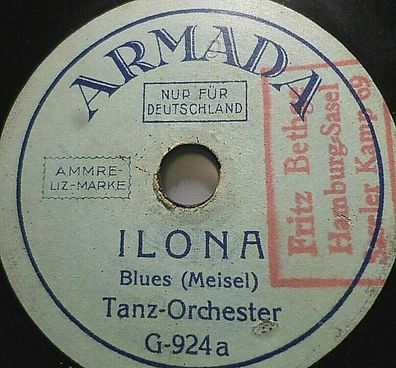 TANZ-ORCHESTER "Ilona (Blues) / An der schönen blauen Donau" Armada 1926/28