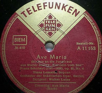 Tiana Lemnitz "Ave Maria - aus "Fräulein vom See" Telefunken 78rpm 10"