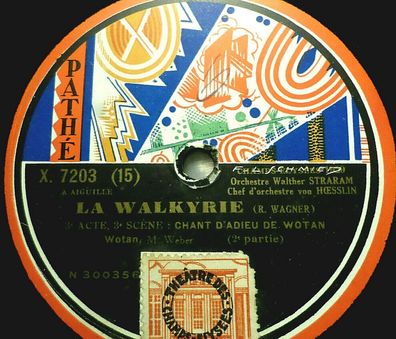 Walther Straram & M. Weber "La Walkyrie - Wagner" Pathé 1929 80rpm 12"
