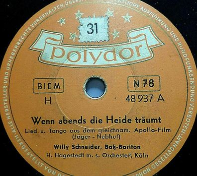 Willy Schneider "Auf der Heide blüh´n die letzten Rosen" Polydor 78rpm 10"